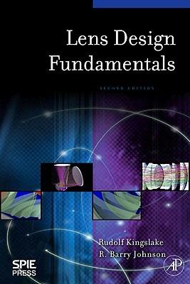 Lens Design Fundamentals - Rudolf Kingslake,R. Barry Johnson - cover