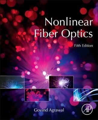 Nonlinear Fiber Optics - Govind P. Agrawal - cover