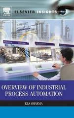 Overview of Industrial Process Automation