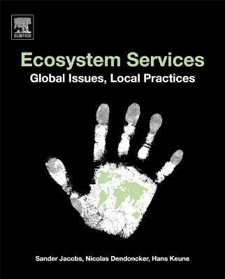 Ecosystem Services: Global Issues, Local Practices - cover