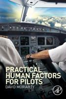 Practical Human Factors for Pilots - Capt. David Moriarty - cover