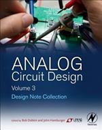 Analog Circuit Design Volume Three: Design Note Collection