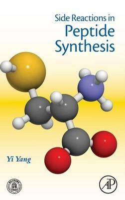 Side Reactions in Peptide Synthesis - Yi Yang - cover