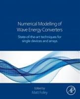 Numerical Modelling of Wave Energy Converters: State-of-the-Art Techniques for Single Devices and Arrays - cover