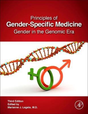 Principles of Gender-Specific Medicine: Gender in the Genomic Era - cover