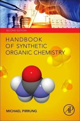 Handbook of Synthetic Organic Chemistry - Michael C. Pirrung - cover