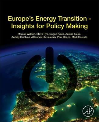 Europe’s Energy Transition: Insights for Policy Making - Manuel Welsch - cover