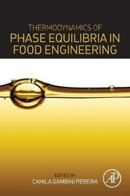 Thermodynamics of Phase Equilibria in Food Engineering - cover