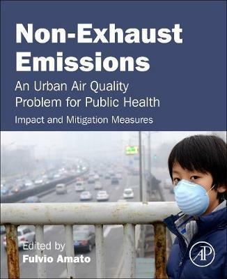 Non-Exhaust Emissions: An Urban Air Quality Problem for Public Health; Impact and Mitigation Measures - cover