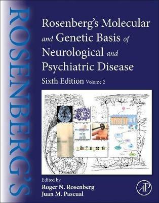 Rosenberg's Molecular and Genetic Basis of Neurological and Psychiatric Disease: Volume 2 - cover