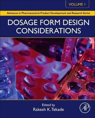 Dosage Form Design Considerations: Volume I - cover