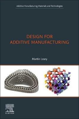 Design for Additive Manufacturing - Martin Leary - cover