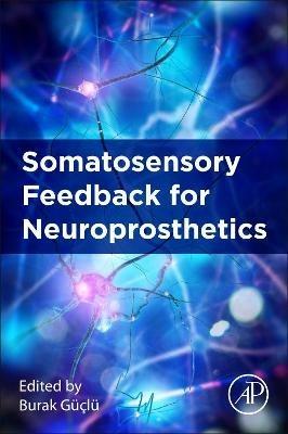 Somatosensory Feedback for Neuroprosthetics - cover