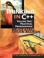 Thinking in C++, Volume 2: Practical Programming - Bruce Eckel,Chuck Allison - cover