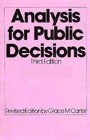 Analysis for Public Decisions - E. S. Quade,Grace M. Carter - cover