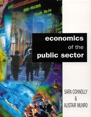 Economics Of The Public Sector - Sara Connolly,Alistair Munro - cover