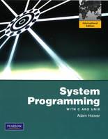 System Programming with C and Unix - Adam Hoover - cover