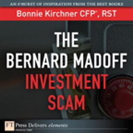 The Bernard Madoff Investment Scam