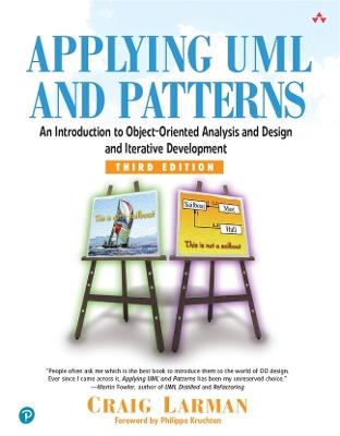 Applying UML and Patterns: An Introduction to Object-Oriented Analysis and Design and Iterative Development - Craig Larman - cover