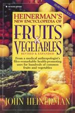 Heinermans Encyclopedia of Fruits and Vegetables and Herbs