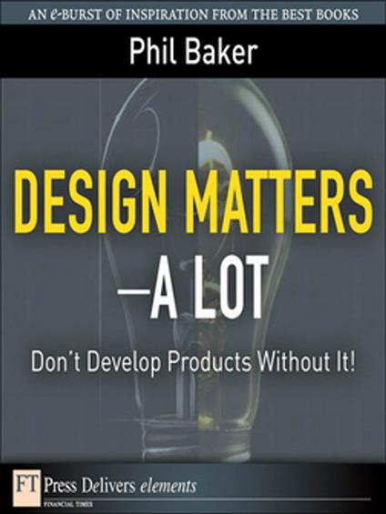 Design Matters--A Lot