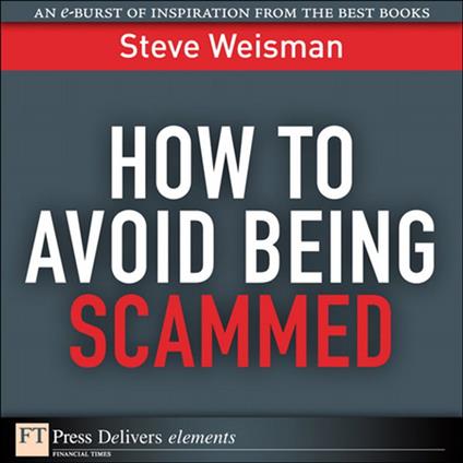 How to Avoid Being Scammed