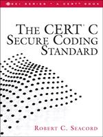 The CERT C Secure Coding Standard