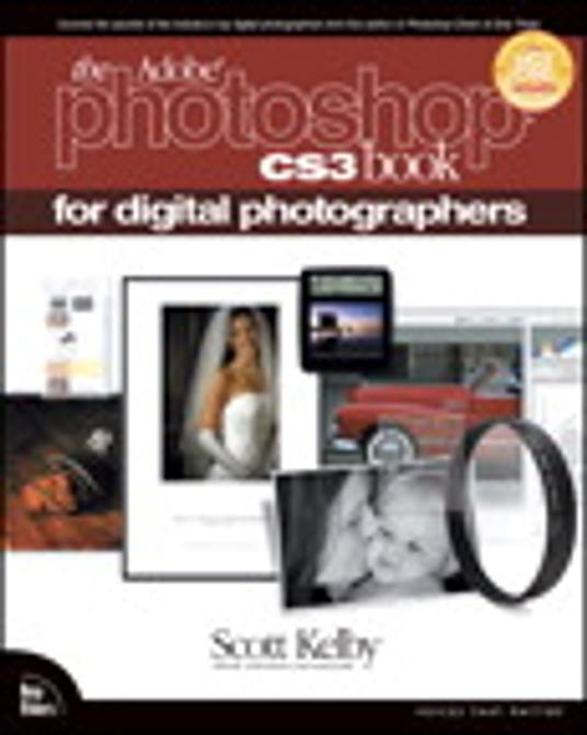 The Adobe Photoshop CS3 Book for Digital Photographers