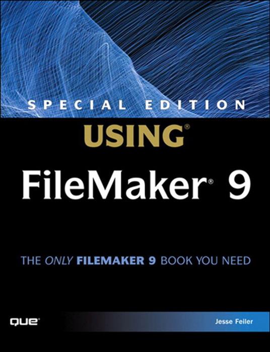 Special Edition Using FileMaker 9