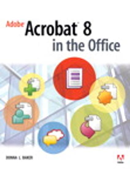 Adobe Acrobat 8 in the Office