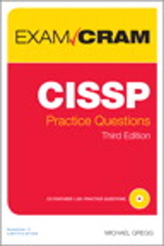 CISSP Practice Questions Exam Cram