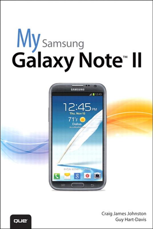 My Samsung Galaxy Note II - Hart Davis, Guy - James Johnston, Craig - Ebook  in inglese - EPUB2 con Adobe DRM | IBS