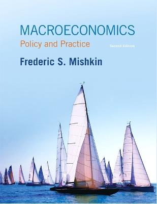 Macroeconomics: Policy and Practice - Frederic Mishkin - cover