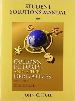 Student Solutions Manual for Options, Futures, and Other Derivatives - John Hull - cover