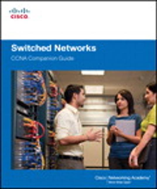 Switched Networks Companion Guide