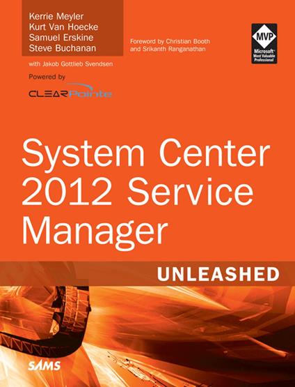 System Center 2012 Service Manager Unleashed