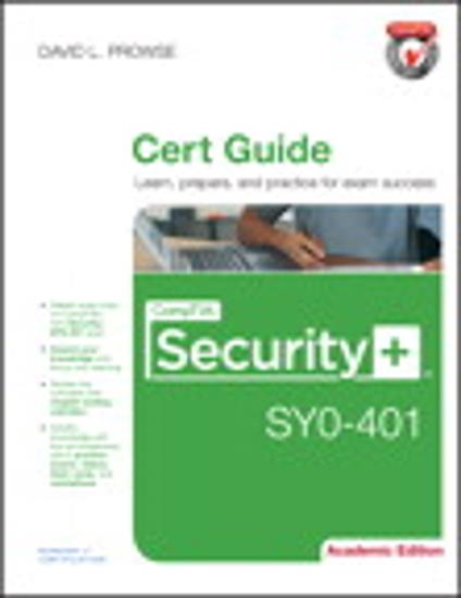 CompTIA Security+ SY0-401 Cert Guide, Academic Edition