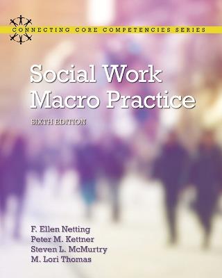 Social Work Macro Practice - F. Ellen Netting,Peter Kettner,Steve McMurtry - cover