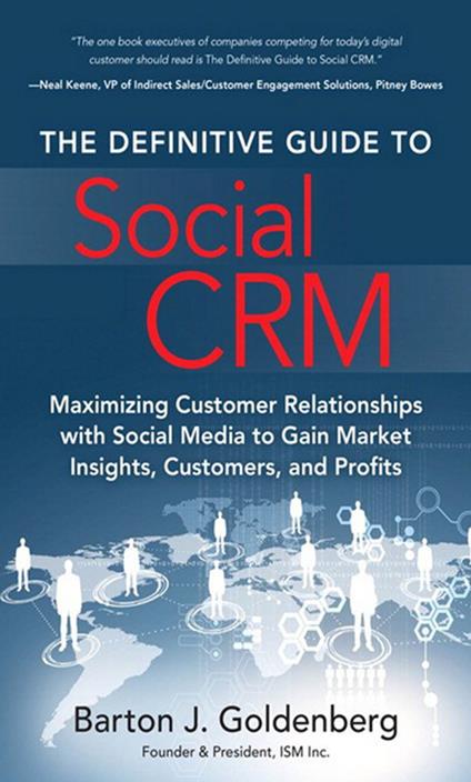 Definitive Guide to Social CRM, The