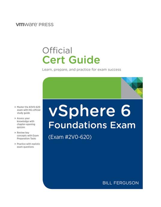 vSphere 6 Foundations Exam Official Cert Guide (Exam #2V0-620)