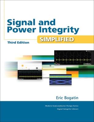 Signal and Power Integrity - Simplified - Eric Bogatin - cover