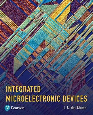 Integrated Microelectronic Devices: Physics and Modeling - J. del Alamo - cover