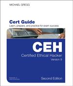 Certified Ethical Hacker (CEH) Version 9 Cert Guide