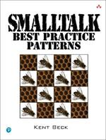 Smalltalk Best Practice Patterns