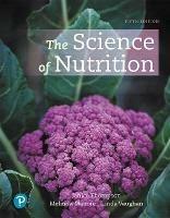 Science of Nutrition, The - Janice Thompson,Melinda Manore,Linda A. Vaughan - cover