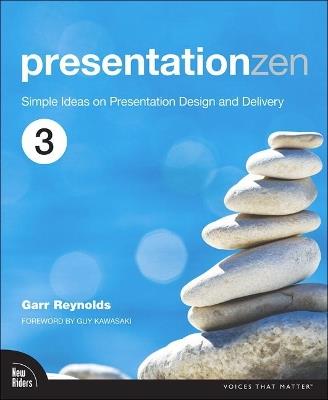 Presentation Zen: Simple Ideas on Presentation Design and Delivery - Garr Reynolds - cover