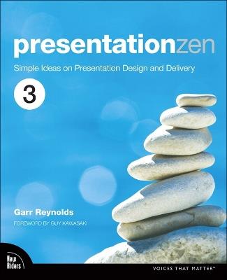 Presentation Zen: Simple Ideas on Presentation Design and Delivery - Garr Reynolds - cover