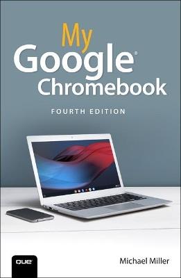 My Google Chromebook - Michael Miller - cover