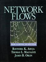 Network Flows: Theory, Algorithms, and Applications