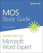 MOS Study Guide for Microsoft Word Expert Exam MO-101